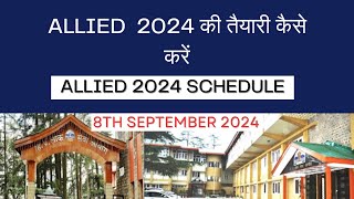 How to Prepare for Allied 2024  8th September 2024  Allied Schedule  hpgk hppsc hpallied [upl. by Takeo]