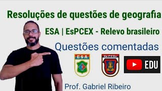 QUESTÕES RESOLVIDAS de GEOGRAFIA  ESA  EsPCEX [upl. by Esch]