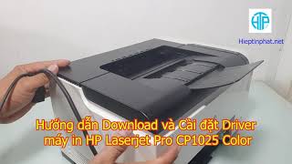 Hướng dẫn Download và Cài Đặt Driver máy in HP Laserjet Pro CP1025 Color trên Windows 10 [upl. by Pfaff]