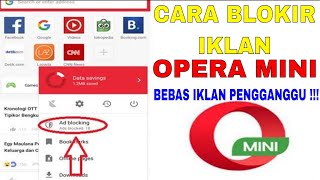 CARA BLOKIR IKLAN DI APLIKASI OPERA MINI Operamini [upl. by Vincent]