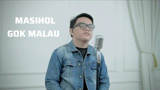 GOK MALAU  MASIHOL PIANO VERSION [upl. by Ynohtna909]