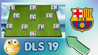 Haciendo la plantilla del Barcelona del 2019 en DLS 19 en 2024 [upl. by Letnohs592]