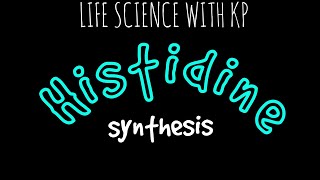 HISTIDINE Synthesis Vlog 14 [upl. by Bayard714]