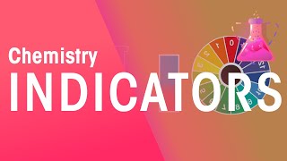 What Are Indicators amp How Do We Use Them  Chemical Tests  Chemistry  FuseSchool [upl. by Tessy]