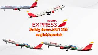 IBERIA EXPRESS AIRBUS A321CEO FULL SAFETY ANNOUNCEMENT 🇪🇦🇬🇧 [upl. by Nivi189]