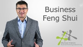 Business Feng Shui Wie Sie Ihre Büroräume energetisch optimieren [upl. by Ecirbaf]