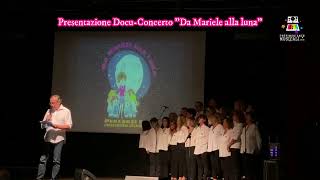 Presentazione DocuConcerto quotDa Mariele alla lunaquot [upl. by Frick]