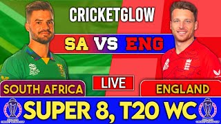 Live  ENG Vs SA Match 45  Live Scores amp Commentary  ICC T20 World Cup2024  2nd innings [upl. by Gnoh]