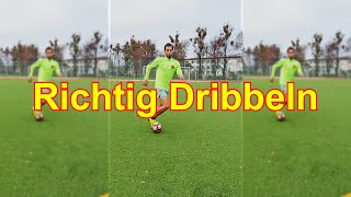 Wie Richtig Dribbeln beim Fußball Tutorial Wie Dribbelt man Richtig [upl. by Eniamrahc756]