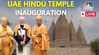 Abu Dhabi Temple Inauguration LIVE PM Modi Inaugurates Abu Dhabis Hindu Temple  UAE  IN18L [upl. by Christabel462]