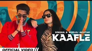 Kaafle  Singga  Gurlej Akhtar  Aneet Chohan  Latest Punjabi 2024  New Punjabi Rap zr remix [upl. by Anauqahc817]