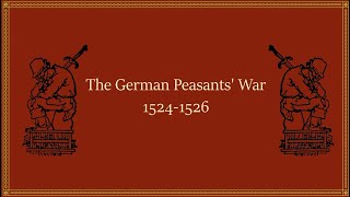 The German Peasants War [upl. by Dill631]