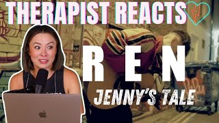 Therapist Reacts to Ren  Jennys Tale [upl. by Suoivatnod723]