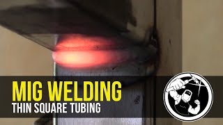 Mig Welding Thin Square Tubing [upl. by Aihpled]