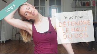 Yoga pour détendre le haut du dos wwwclaireandreewitchcom [upl. by Tri]