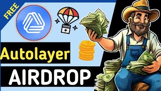 Autolayer Airdrop for All Users  Per Account 30 Profit  Earn money telugu  Crypo farming [upl. by Lexine536]