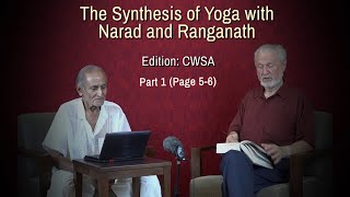 The Synthesis of Yoga with Narad and Ranganath  Part 1 Pg 56 [upl. by Eiramnna]