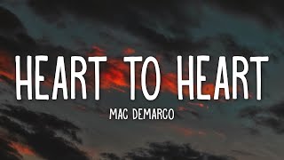 Mac DeMarco  Heart To Heart Lyrics [upl. by Anatolio]