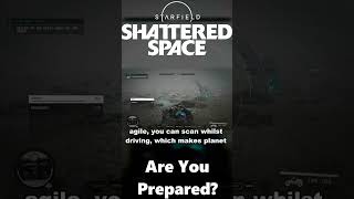 Are YOU Prepared For Starfields Shattered Space DLC [upl. by Nohtanhoj]