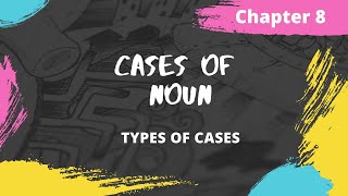 Noun  The Case  Chapter 8  Subjective vs Objective vs Nominative  Wren and Martin [upl. by Atahs]