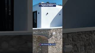 ✨ Mykonos Villas for rent Villa Etiquette [upl. by Ahsatan]