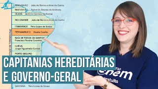 CAPITANIAS HEREDITÁRIAS E GOVERNOGERAL  Resumo de História para o Enem [upl. by Trilly]