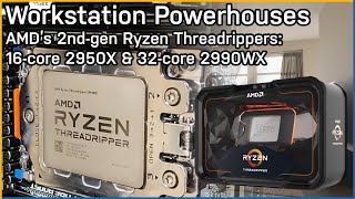 Workstation Powerhouses Ryzen Threadripper 2950X amp 2990WX Review [upl. by Aihtela]