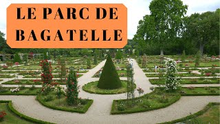 LE PARC DE BAGATELLE A PARIS [upl. by Adiela]