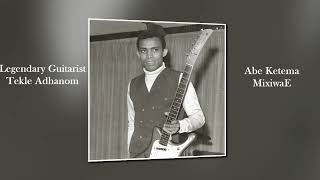 Eritrean Song By Tekle Adhanom  Ab Ketema MixiwaE [upl. by Ardelle]