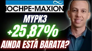 MYPK3 IOCHPEMAXION AÇÕES VALE A PENA INVESTIR MYPK3 ANÁLISE [upl. by Shem476]