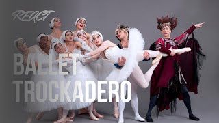 REACT  Ballet Trockadero de Monte Carlo [upl. by Ociram]