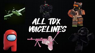 all TDX voice lines [upl. by Elleinahc]