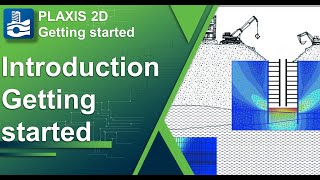 Introduction  Getting Started with PLAXIS 2D  part 111 [upl. by Peedus]