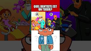 QUEL DENTISTE EST UN TUEUR test questionnaire [upl. by Mehta225]