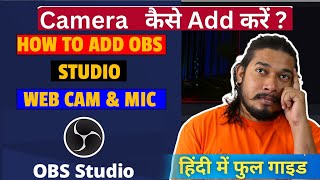 Add Webcam amp Microphone in OBS Studio Like a Boss [upl. by Eyram31]