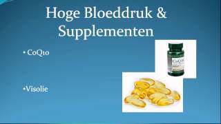 Hoge Bloeddruk en Supplementenmp4 [upl. by Eoz]