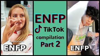 ENFP TIK TOK COMPILATION  MBTI memes Highly stereotyped PART 2 [upl. by Rancell906]