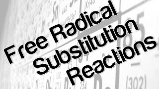 Free radical substitution reactions [upl. by Ykcim743]