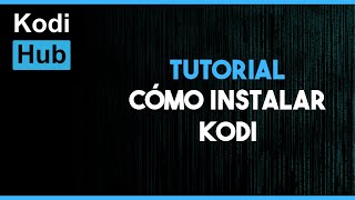 CÓMO INSTALAR KODI  EP1 CURSO KODI [upl. by Jenilee14]