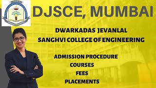 DJSCE Mumbai  Admission Procedure  Courses  Fees  Placements [upl. by Orran]