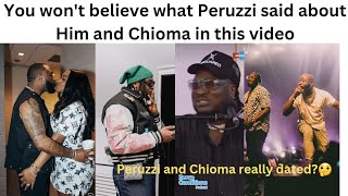 Peruzzi open up about his relationship with Chioma peruzzi davido [upl. by Kapeed]