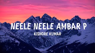 Kishore Kumar  Neele Neele Ambar Par Lyrics [upl. by Hasseman]