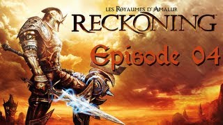 Lets Play FR  Les royaumes dAmalur Reckoning  Episode 04 [upl. by Schreiber827]