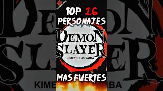 TOP 16 PERSONAJES más FUERTES de Kimetsu no yaiba [upl. by Rome]