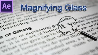 How to Make a Realistic Magnifying Glass in After Effects  52 [upl. by Innig]