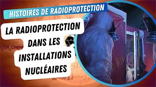 Zones contrôlées La radioprotection dans les installations nucléaires [upl. by Ardnek]