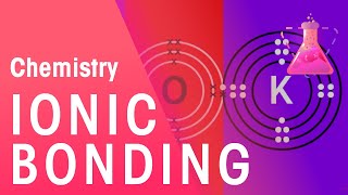 Ionic Bonding of Lithium Fluoride amp Potassium Oxide  Properties of Matter  Chemistry  FuseSchool [upl. by Arjan]