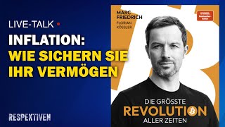 LIVE am 301 um 19 UHR Marc Friedrich im Talk Geld amp Inflation – Wie sichern Sie Ihr Vermögen [upl. by Jarrell]