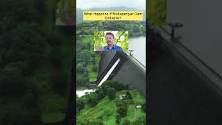 What Happens If Mullaperiyar Dam Collapse PART1 [upl. by Philbin]