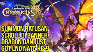 Summoners War Chronicles  Summon ratusan Scroll dan LND nat5 ke  9 [upl. by Nesnah525]